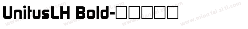 UnitusLH Bold字体转换